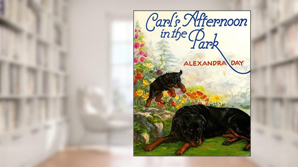 Carl's Afternoon in the Park, written by Alexandra Day