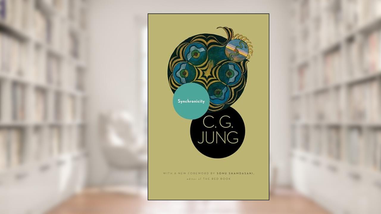 Synchronicity: An Acausal Connecting Principle. (From Vol. 8. of the Collected Works of C. G. Jung) (Jung Extracts), written by C. G. Jung