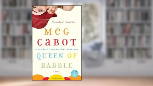 Cover from Queen of Babble, written by Meg Cabot
