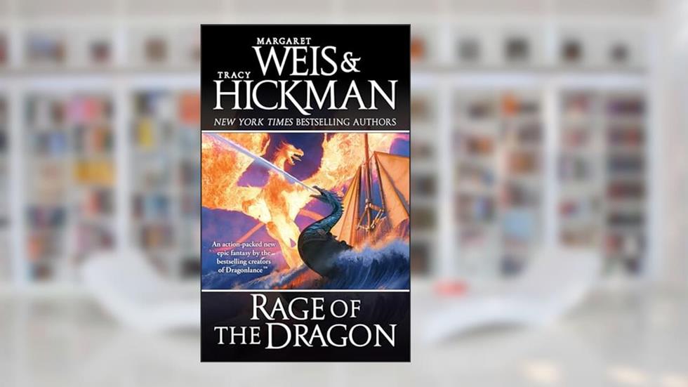 Rage of the Dragon: A Dragonships of Vindras Novel (The Dragonships of Vindras Novels Book 3), written by Margaret Weis; Tracy Hickman