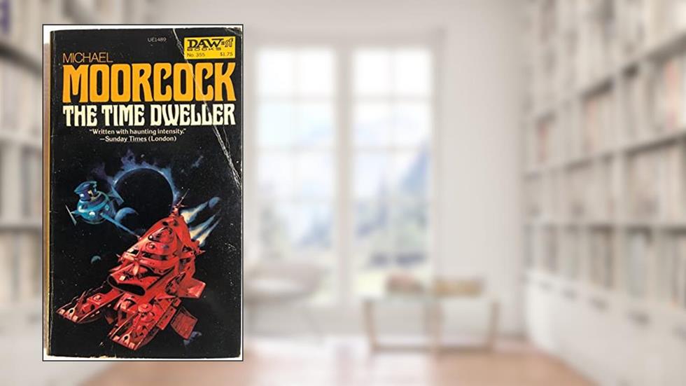 Time Dweller, written by Michael Moorcock