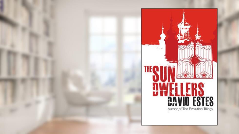 The Sun Dwellers: A SciFi Dystopian Thriller (The Dwellers Saga Book 3), written by David Estes