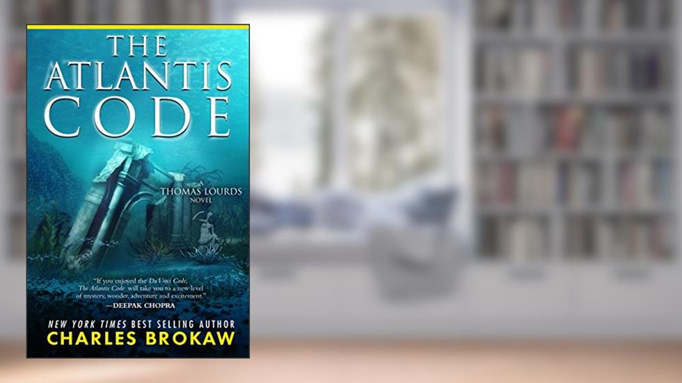 The Atlantis Code (Thomas Lourds Book 1), written by Charles Brokaw