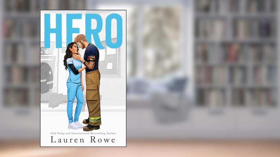Hero (The Morgan Brothers Book 1), written by Lauren Rowe
