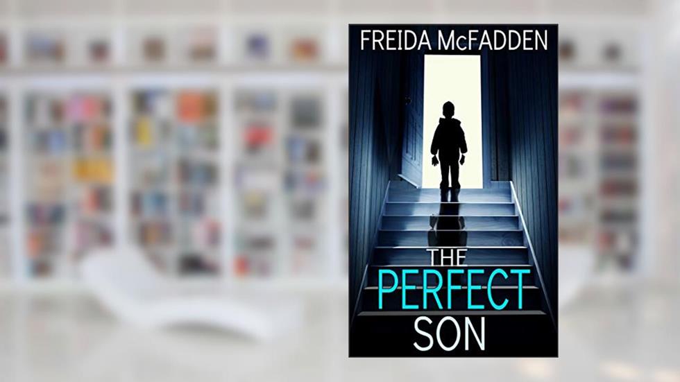 The Perfect Son, written by Freida McFadden