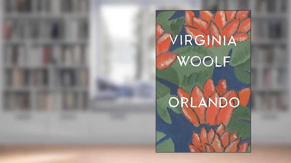 Orlando: A Biography, written by Virginia Woolf