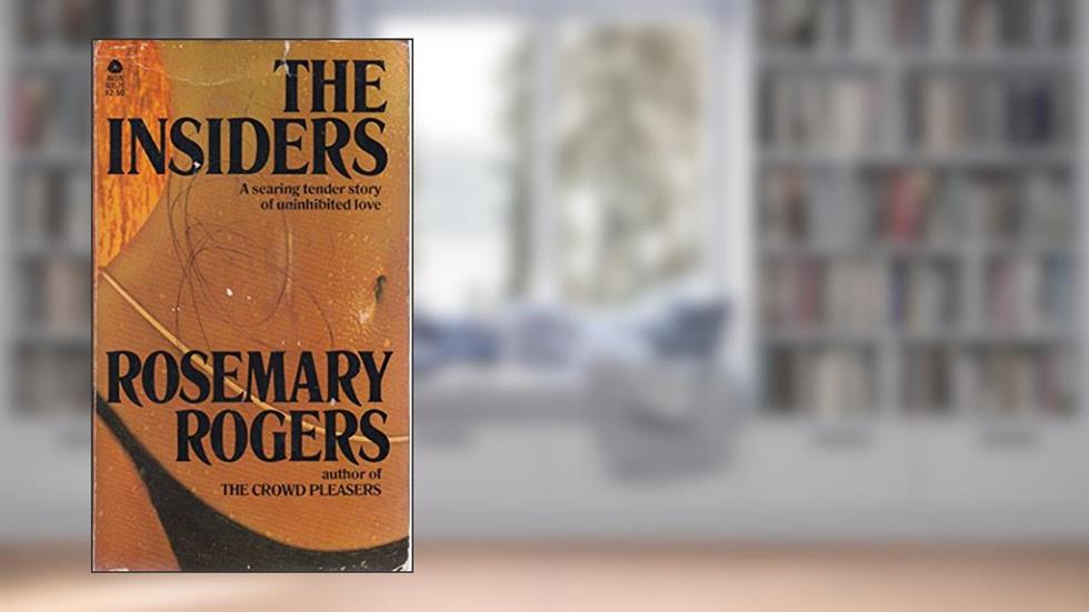 Insiders, written by Rosemary Rogers