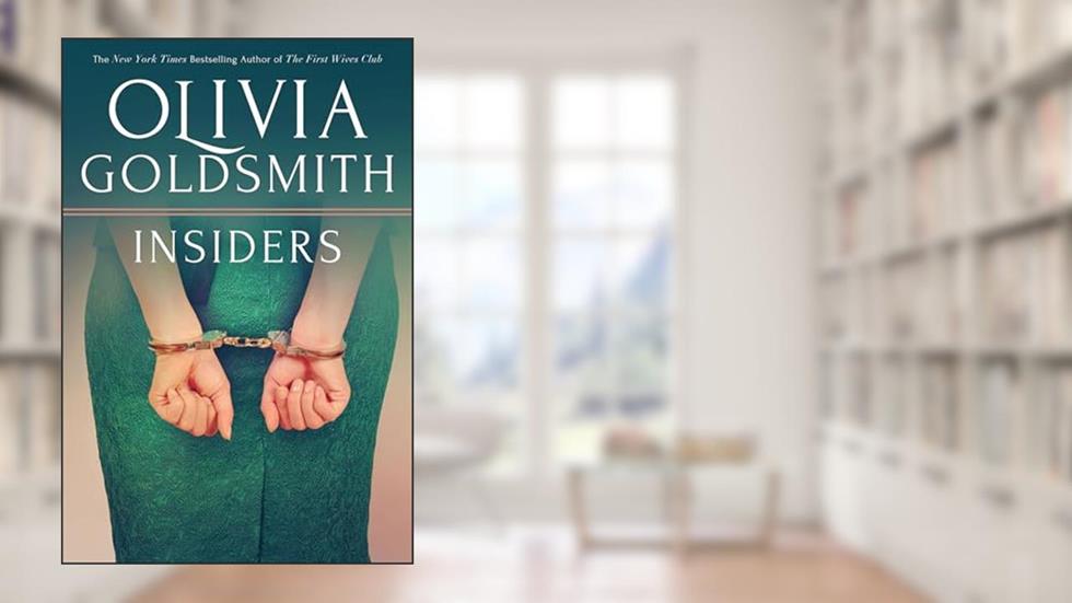 Insiders, written by Olivia Goldsmith