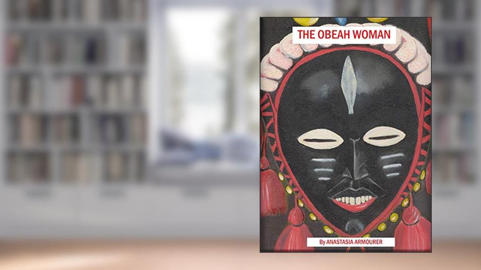 The Obeah Woman, written by Anastasia Armourer
