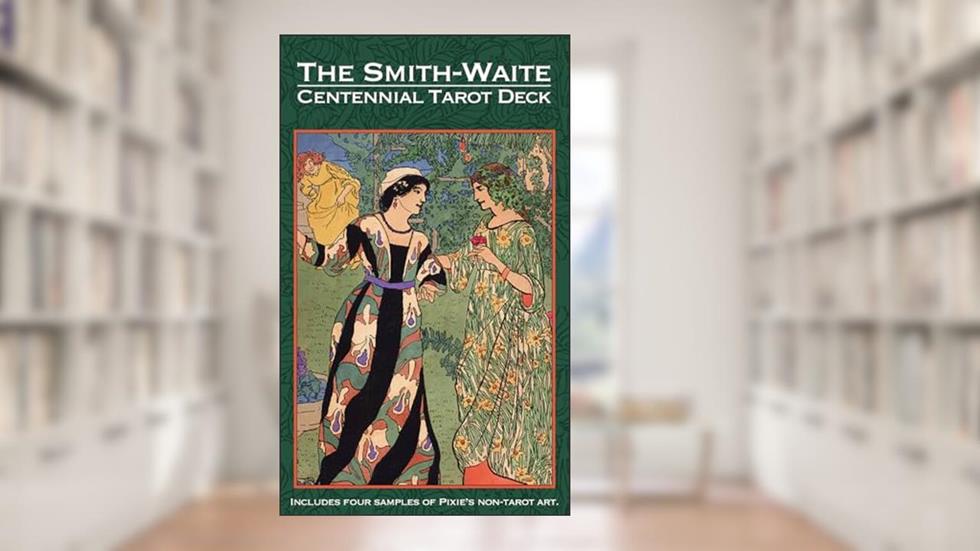 Smith-Waite® Centennial Tarot Deck, written by Pamela Colman Smith