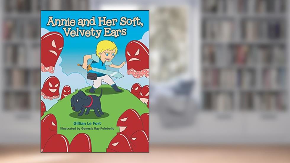 Annie and Her Soft, Velvety Ears, written by Gillian Le Fort