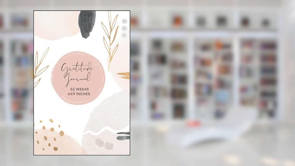 One Year of Gratitude - Boho Daily Gratitude Journal: Size 6"x 9", 52 weeks, Velvety Matte Cover: 52 Weeks of Quick, Daily Gratitude Log Entries, written by Do Good Publishing