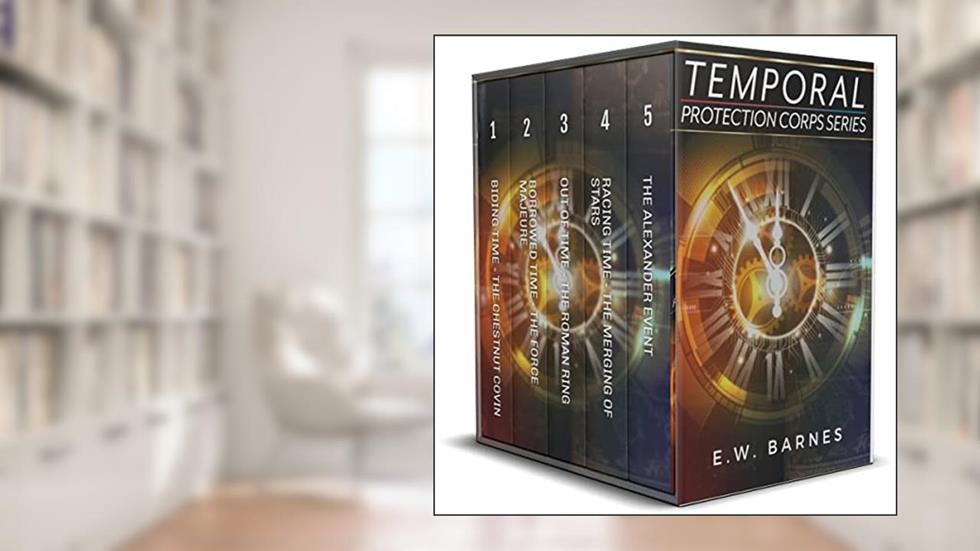 The Temporal Protection Corps Series (The Temporal Protection Corps Universe), written by E.W. Barnes