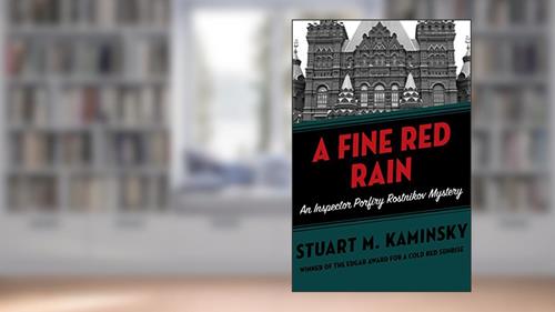 Cover from A Fine Red Rain (Inspector Porfiry Rostnikov Mysteries Book 4), written by Stuart M. Kaminsky
