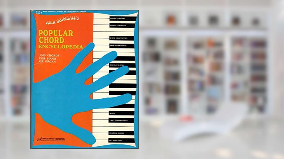 John Brimhall's 3300 Keyboard Chords: The Popular Chord Encyclopedia, written by John Brimhall