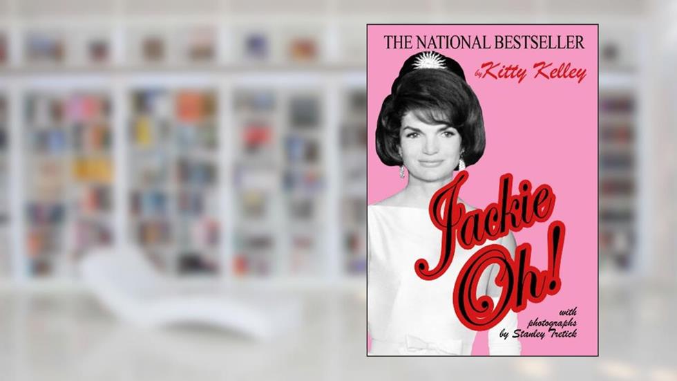 Jackie Oh!, written by Kitty Kelly