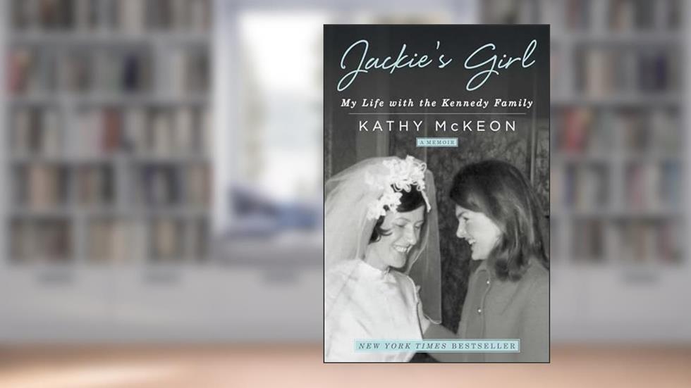 Jackie's Girl: My Life with the Kennedy Family, written by Kathy McKeon