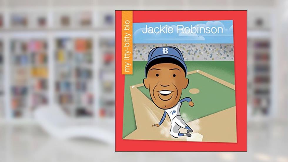 Jackie Robinson (My Early Library: My Itty-Bitty Bio), written by Emma E. Haldy