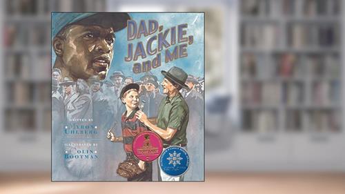 Cover from Dad, Jackie, and Me, written by Myron Uhlberg