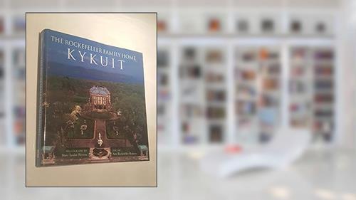 Cover from The Rockefeller Family Home: Kykuit, written by Ann Rockefeller Roberts