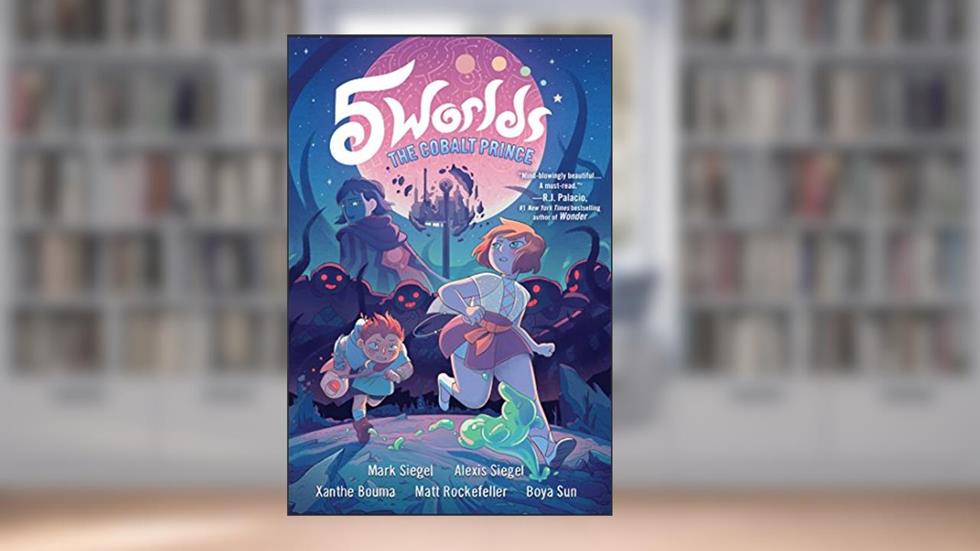 5 Worlds Book 2: The Cobalt Prince, written by Mark Siegel; Alexis Siegel