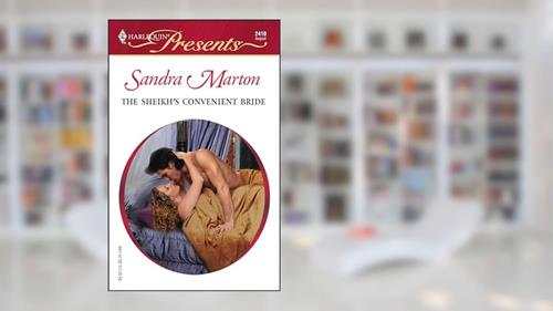 Cover from The Sheikh's Convenient Bride (The O'Connells), written by Sandra Marton