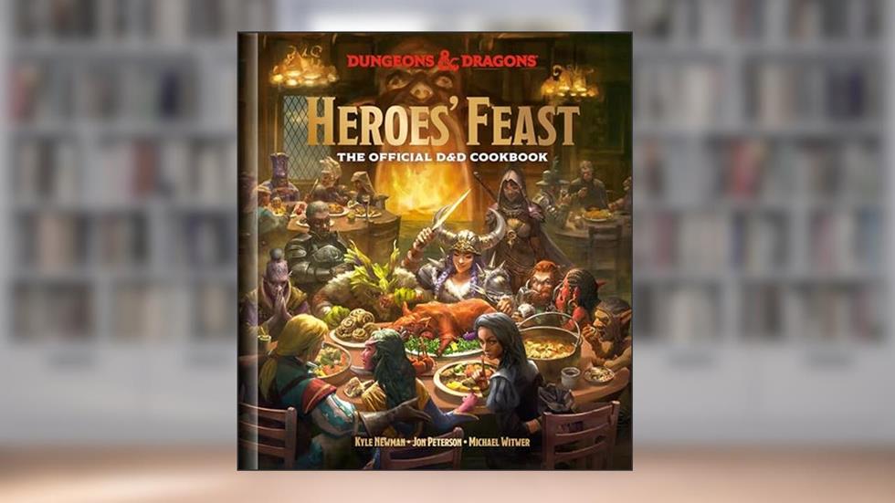 Heroes' Feast (Dungeons & Dragons): The Official D&D Cookbook, written by Kyle Newman; Jon Peterson; Michael Witwer; Official Dungeons & Dragons Licensed