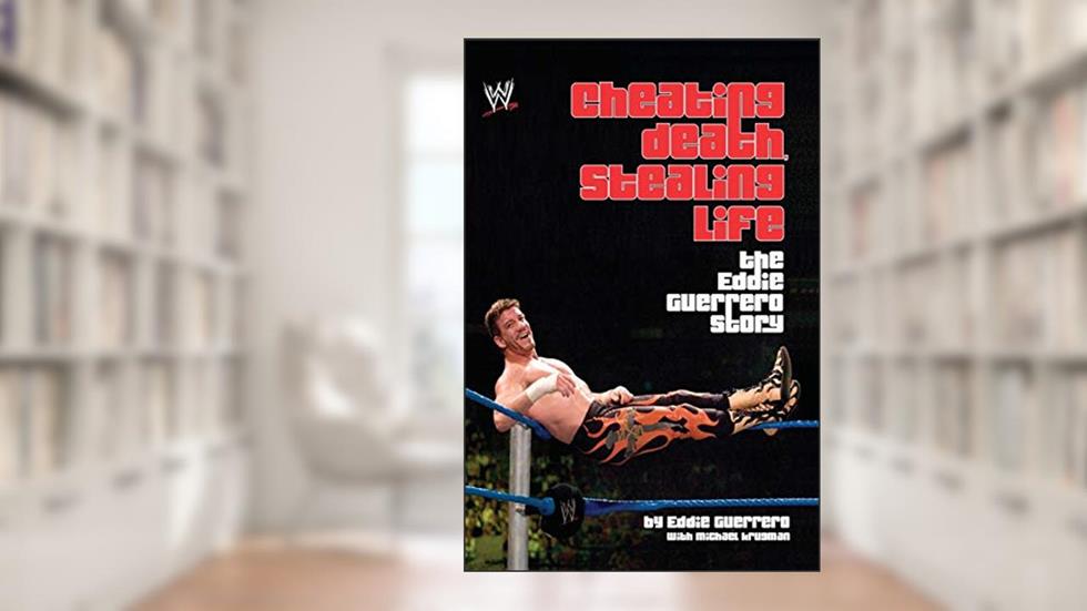Cheating Death, Stealing Life: The Eddie Guerrero Story, written by Eddie Guerrero