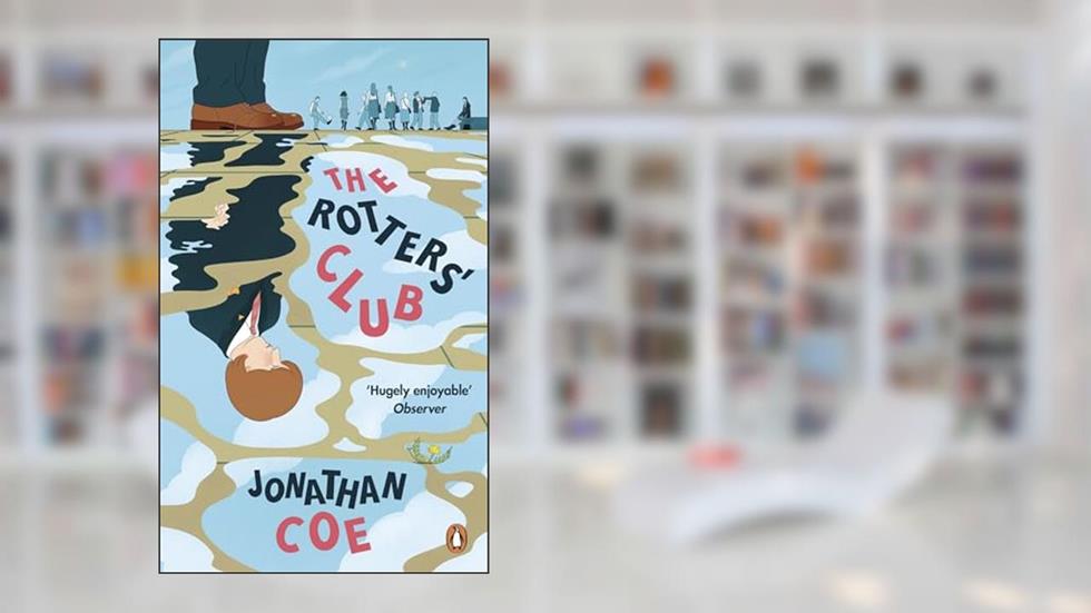 The Rotters' Club (Penguin Essentials), written by Jonathan Coe