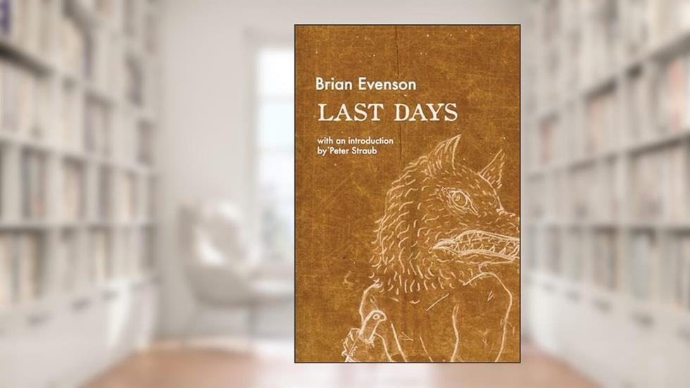 Last Days, written by Brian Evenson