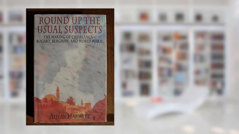 Round Up the Usual Suspects: The Making of "Casablanca" - Bogart, Bergman, and World War II, written by Aljean Harmetz
