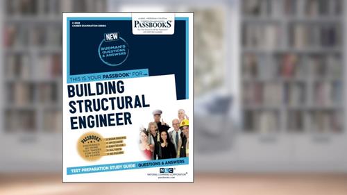 Cover from Building Structural Engineer (C-2568): Passbooks Study Guide (Career Examination Series), written by National Learning Corporation