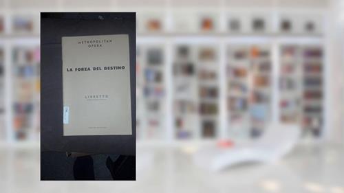 Cover from La Forza Del Destino: libretto, ed. 2568, written by Francesco Maria Piave