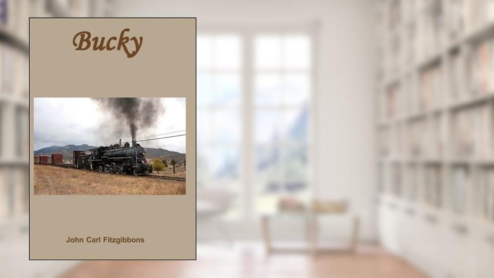 Bucky, written by John Carl Fitzgibbons