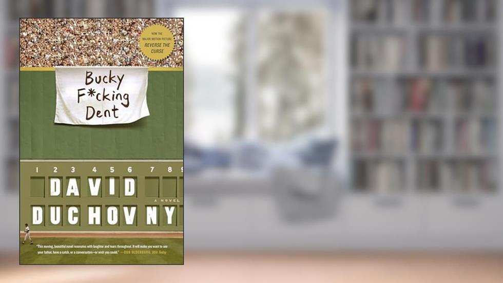 Bucky F*cking Dent, written by David Duchovny