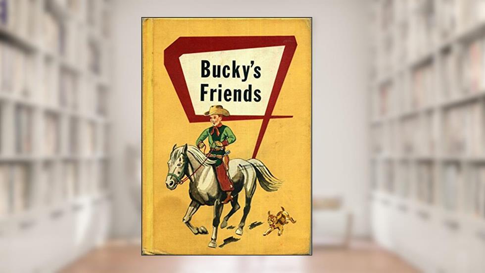 Bucky's Friends, written by unknown author