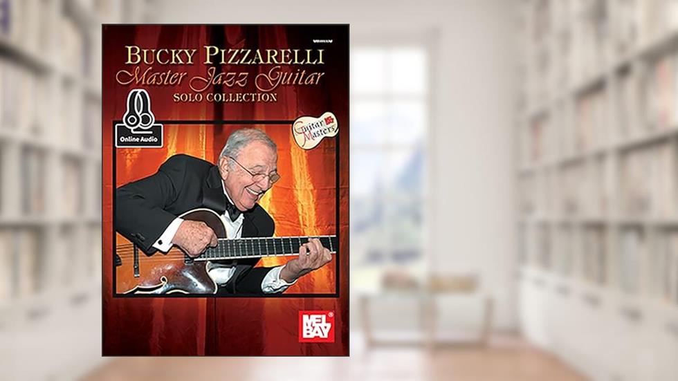Bucky Pizzarelli Master Jazz Guitar Solo Collection (Guitar Masters), written by Bucky Pizzarelli
