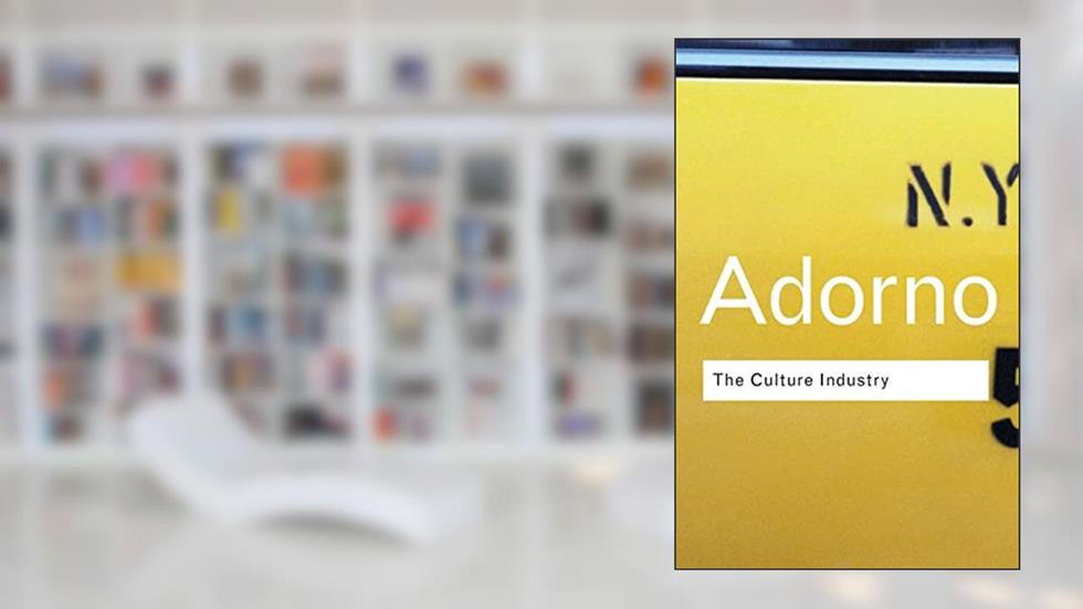 The Culture Industry: Selected Essays on Mass Culture (Routledge Classics), written by Theodor W. Adorno