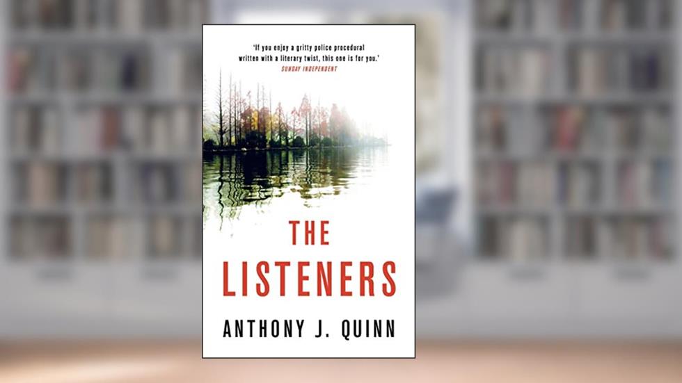 The Listeners, written by Anthony J. Quinn