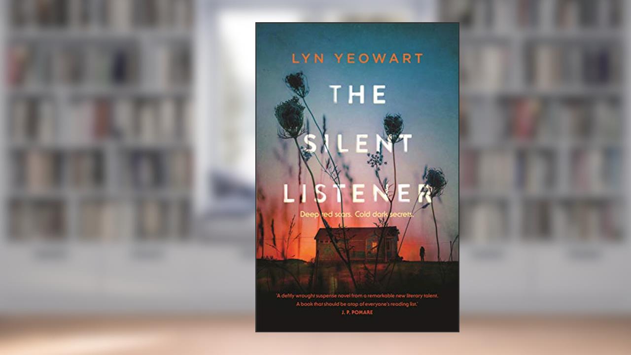 The Silent Listener, written by Lyn Yeowart