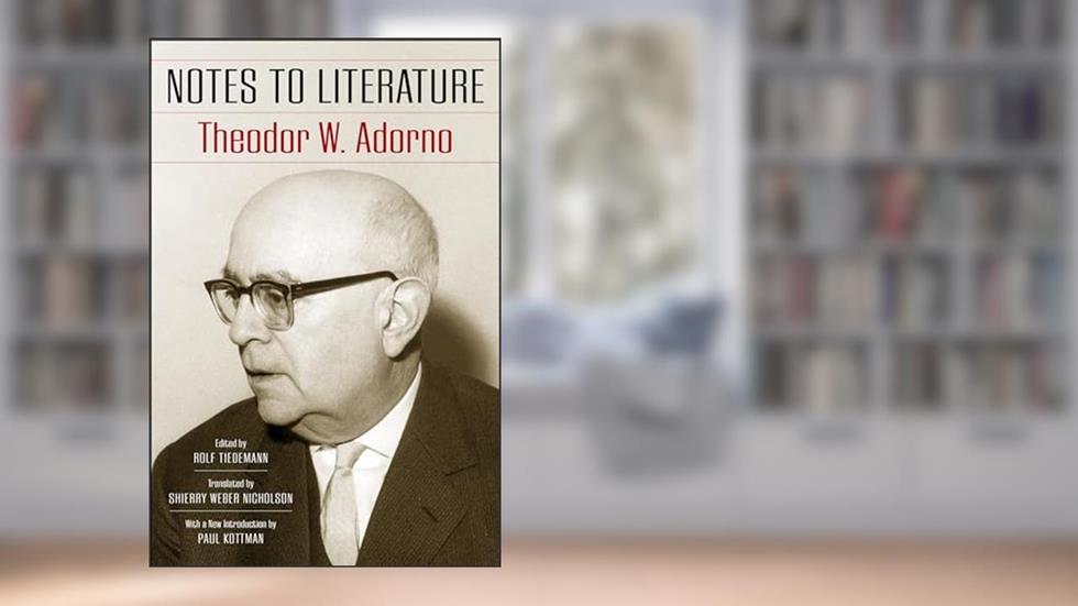 Notes to Literature (European Perspectives: A Series in Social Thought and Cultural Criticism), written by Theodor W. Adorno