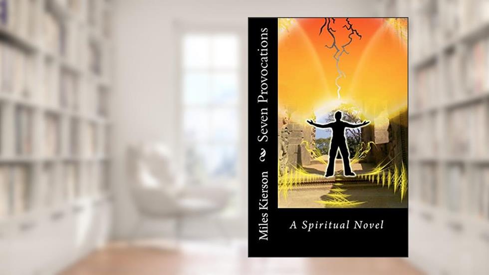 Seven Provocations: A Novel, written by Mr Miles Kierson