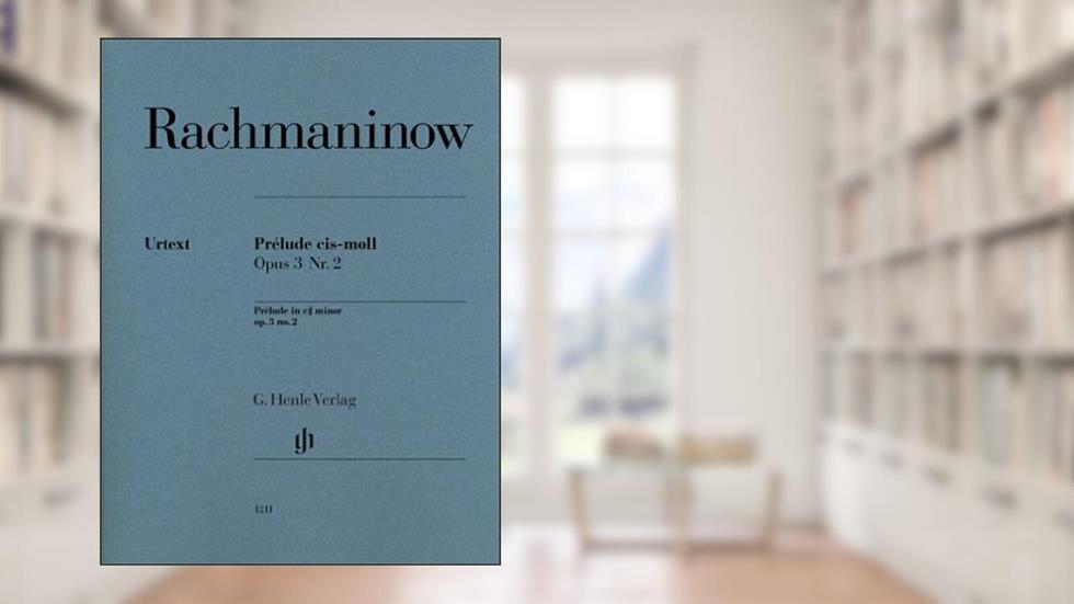 PRELUDE EN UT DIESE MINEUR OP. 3 N 2 (English and German Edition), written by RACHMANINOV SERGUEI