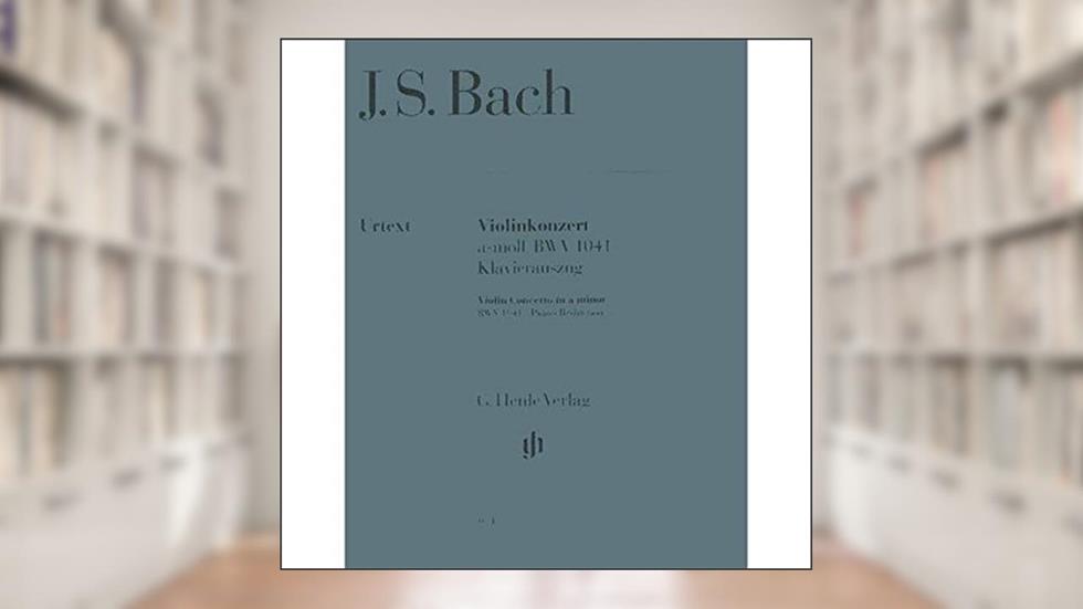 CONCERTO POUR VIOLON EN LA MINEUR BWV 1041, written by BACH JOHANN SEBASTIA
