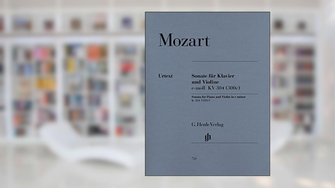 SONATE POUR VIOLON EN MI MINEUR K. 304 (300C), written by MOZART WOLFGANG A.