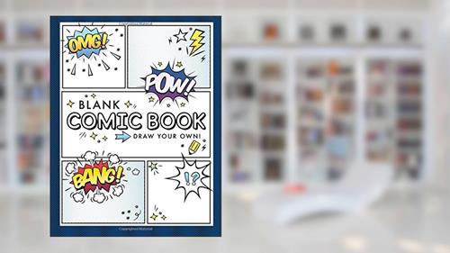 Cover from Blank Comic Book (Draw Your Own Comics): A Large Notebook and Sketchbook for Kids and Adults to Draw Comics and Journal, written by Lux Reads