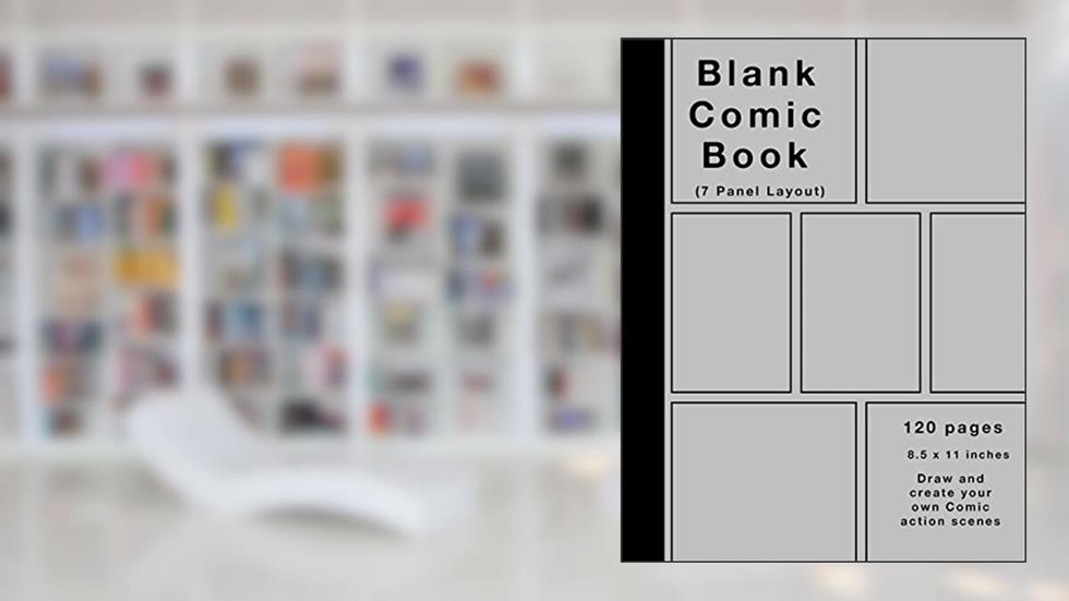 Blank Comic Book: 120 pages, 7 panel, Silver cover, White Paper, Draw your own Comics, written by B Bern