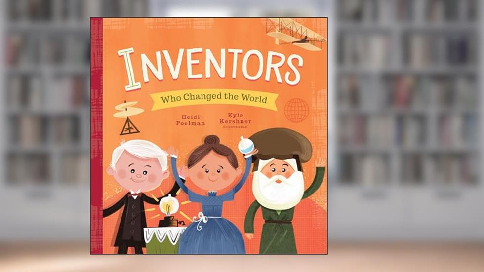 Inventors Who Changed the World (People Who Changed the World), written by Heidi Poelman
