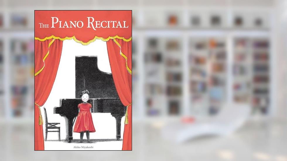 The Piano Recital, written by Akiko Miyakoshi