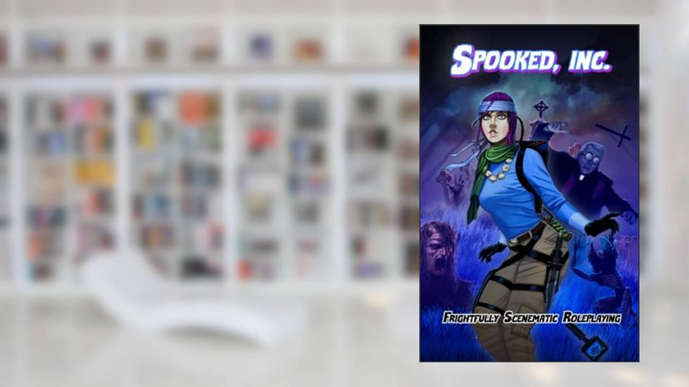 Spooked, Inc: Frightfully Scenematic Roleplaying, written by Brett M. Bernstein